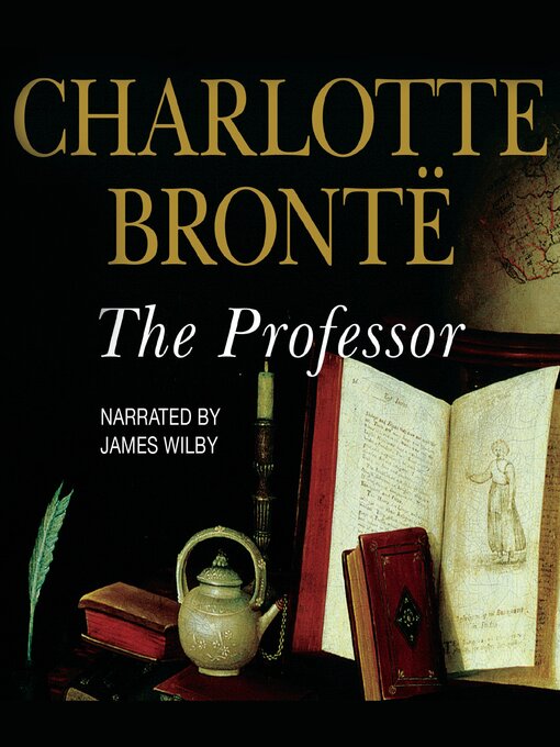 Title details for The Professor by Charlotte Brontë - Wait list